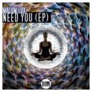 Malum Lux - Need You