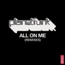 Planet Funk - All on Me