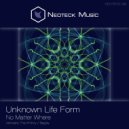 Unknown Life Form - No Matter Where (Original Mix)