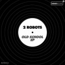 2 Robots - Acid Children (Original Mix)