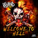 DJ BL3ND & Messinian - Welcome To Hell (feat. Messinian) (Original Mix)