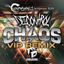 Contraversy & Scripture 13 - CHAOS VIP (feat. Scripture 13) (Decontrol Remix)