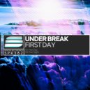 Under Break - First Night (Original Mix)