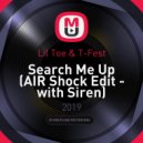 Lil Toe & T-Fest - Search Me Up
