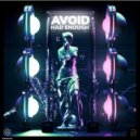 Avoid - Had Enough