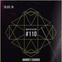 Andrey Egorov - Andrey Egorov @ Sweetsetsation Club Episode #110 (15-03-2019)