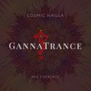 Cosmic Nagga - Follow The Trance