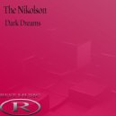The Nikolson - Dark Dreams
