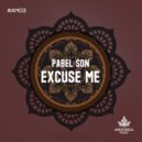 Pabel Son - Excuse Me (Original Mix)