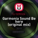 DJ SEROZA - Garmonia Sound Be here