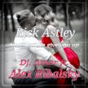 Dj Amor Feat. Aleks Ribalsky - Never Gonna Give You Up (Sax Version)