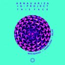 Arnau Ariza & G-Project - This Face (Daniel Cuda Remix)