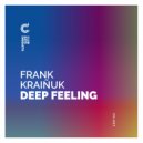 Frank Kraiñuk - Deep Feeling (Original Mix)