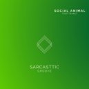 Social Animal - Trap Trance