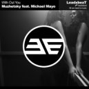 Muzhetsky, Michael Mayo - With out you