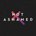 Providence Worship & Emily Rhyder - Not Ashamed (feat. Emily Rhyder) ()