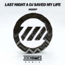 Indeep - Last Night a DJ Saved My Life