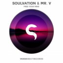 Soulvation & Mr. V - Free Your Mind (Mell Tierra Remix)