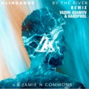 Klingande, Jamie N Commons - By The River (Vadim Adamov & Hardphol Remix)