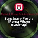 NAEMS, Maski & Banga & Subliminals, Breakdex - Sanctuary Persia
