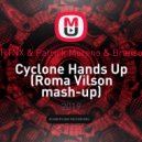 KRTNX & Patrick Moreno & Branson - Cyclone Hands Up