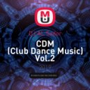 DJ AL Sailor - CDM (Club Dance Music) Vol.2 ()