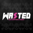DirtySnatcha & Mvrkk - Wasted