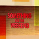 Coldplay feat. Seeb - 01a - Something for the Weekend (Van Vantiesto Rework)