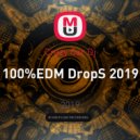 Crazy Car Dj - 100%EDM DropS 2019 (Original Mix)