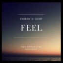 Embers Of Light - Feel