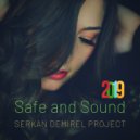 Serkan Demirel & Wes White feat. Lyndsey Elm - Safe and Sound