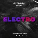 Outwork feat. Mr. Gee - Elektro (Andrienko & Sladkoff Remix)