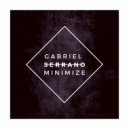 Gabriel Serrano - Minimize (Original mix)
