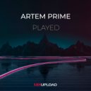 ARTEM PRIME - PLAYED
