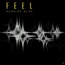 Sunrise Blvd - Feel