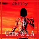 Chilly - Come to L.A (UUSVAN Remix)