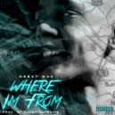 Deezy Mac - Where I Am From ()
