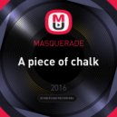 PHURS (ex. MASQUERADE) - A piece of chalk