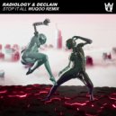 Radiology & Declain - Stop It All (Wuqoo Remix)