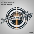 Veltron & Wolf Jay - I Can Know (Original Mix)