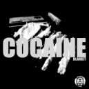 Blankit - Cocaine (Original Mix)