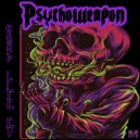 Psychoweapon - Facelocker (Original Mix)