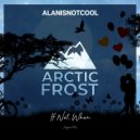 alanisnotcool - If Not, When (Original Mix)
