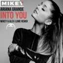 Ariana Grande - Into You