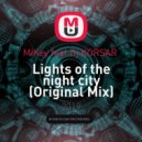 MiKey feat.Dj KORSAR - Lights of the night city