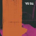Yu Su - Words Without Sound (Original Mix)