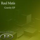 Raul Matis - Alps (Original Mix)