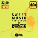 Roland - Sweet Music Radioshow on DJFM Ukraine #014 (02.04.19)