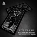 Flow & Zeo, Mari-Anna - Live for Life (Uncloak Remix)