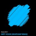 Timofey - Dirty House